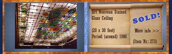 Nr.: 273, Already sold  Art Nouveau Stained Glass Ceiling, Description: Original stained glass ceiling dated around 1900  20x30 feet 