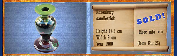 Nr.: 25, On offer decorative pottery of Rozenburg	, Description: Plateel kandelaar, Height 14,5 cm Width 9 cm, Period: Year 1900, Decorator : Unknown, 