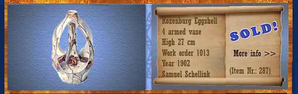 Nr.: 287, sale of a Rozenburg eggshell 4 armed vase